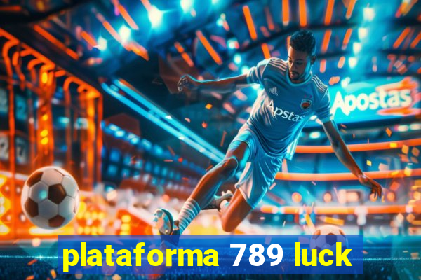 plataforma 789 luck